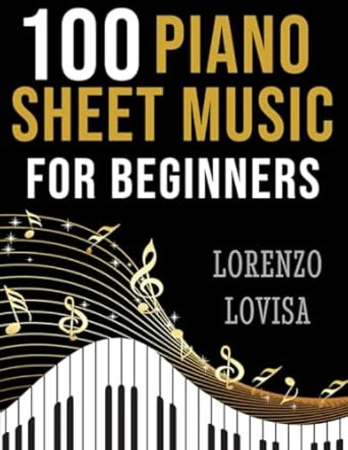100 Piano Sheet Music for Beginners