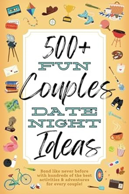500+ Fun Couples Date Night Ideas