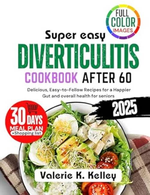 Super easy Diverticulitis COOKBOOK AFTER 60