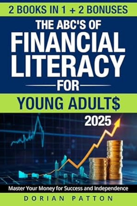 The ABC's of Financial Literacy for Young Adults