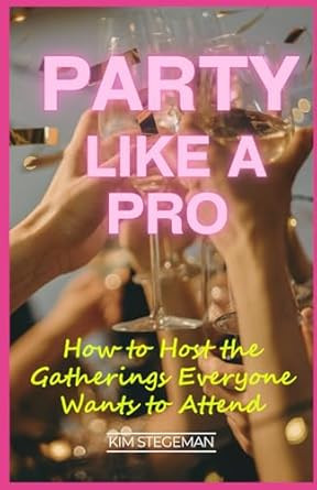 Party Like a Pro