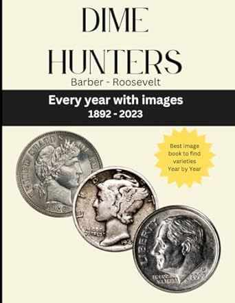 Dime Hunters: Barber - Roosevelt