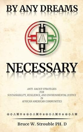 By Any Dreams Necessary