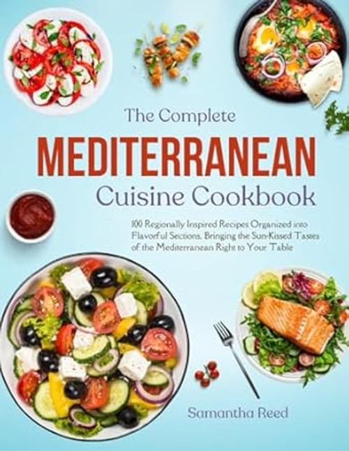 The Mediterranean Cuisine Cookbook