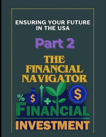 The Financial Navigator Part 2