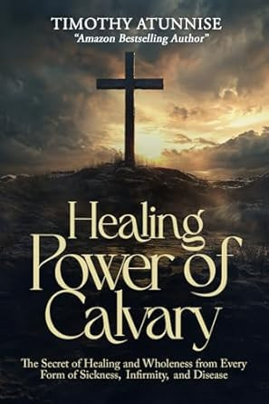 Healing Power of Calvary