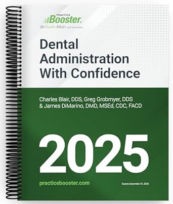 Dental Administration with Confidence 2025 edition