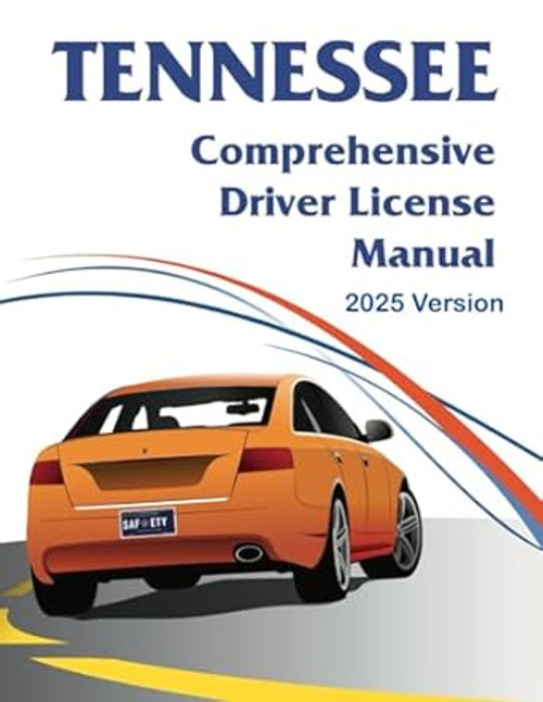 Tennessee Comprehensive Driver License Manual 2025 Version