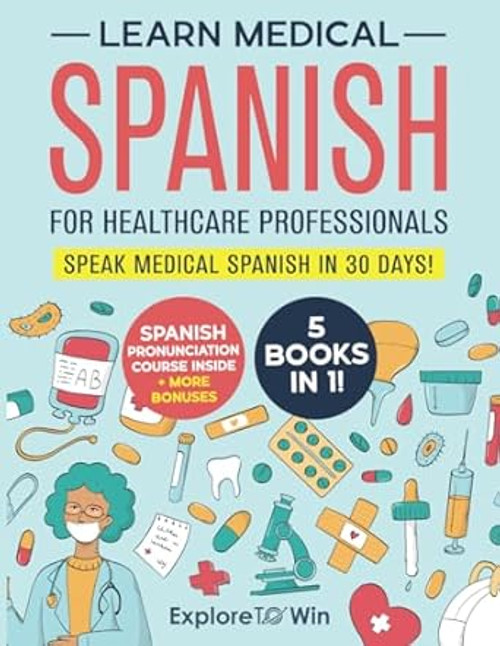 Learn Medical Spanish For Healthcare Professionals