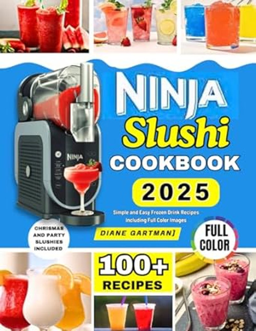 Ninja Slushi Cookbook 2025