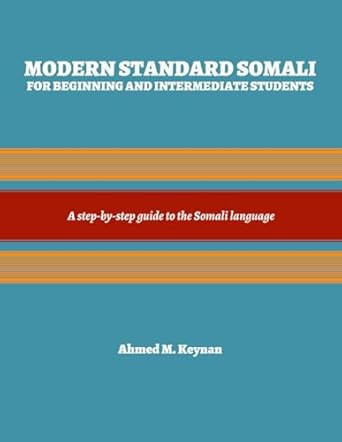 Modern Standard Somali for Beginning and Intermediate Students