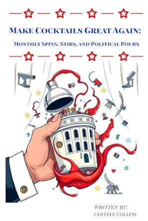 Make Cocktails Great Again