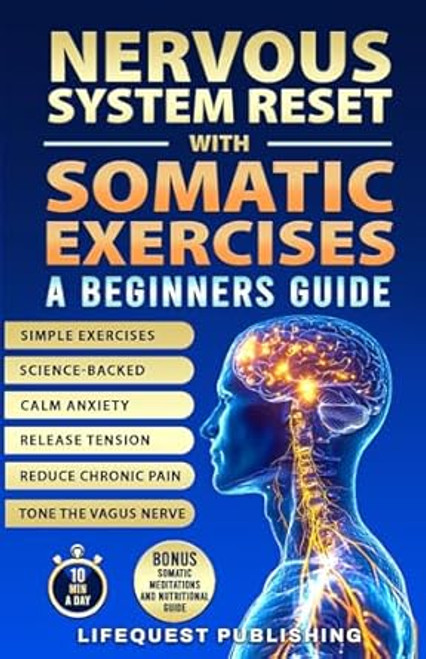 Nervous System Reset With Somatic Exercises