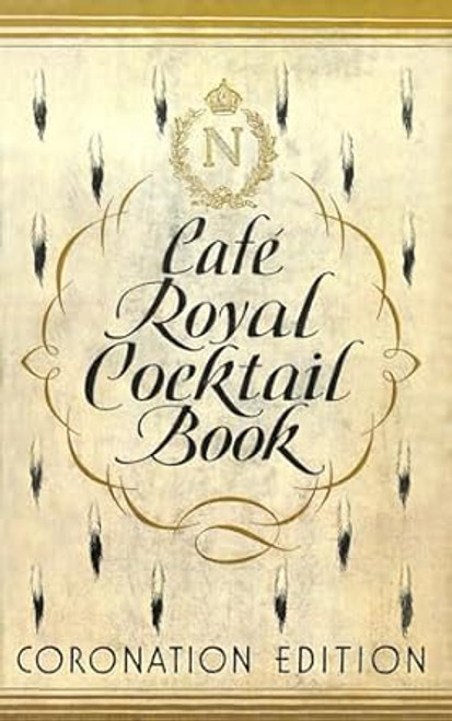 Cafe Royal Cocktail Book