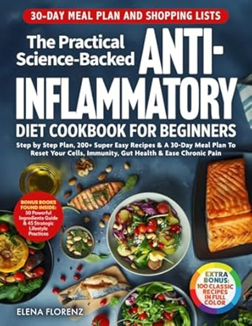 The Practical Science-Backed Anti-Inflammatory Diet