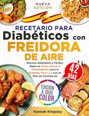 Recetario para Diabeticos con Freidora de Aire