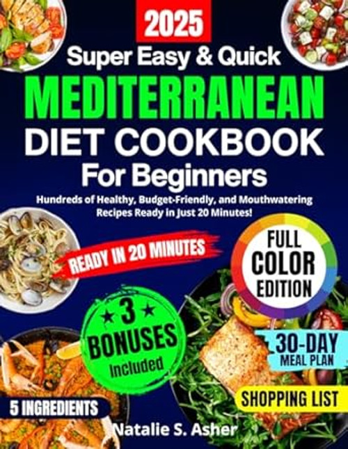 Super Easy & Quick Mediterranean Diet Cookbook for Beginners