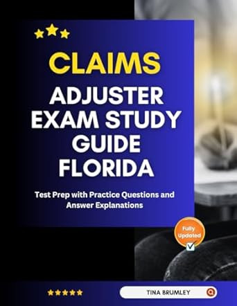 Claims Adjuster Exam Study Guide Florida