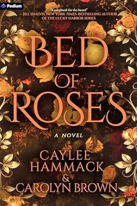 Bed of Roses: A Novel