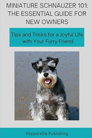 Miniature Schnauzer 101