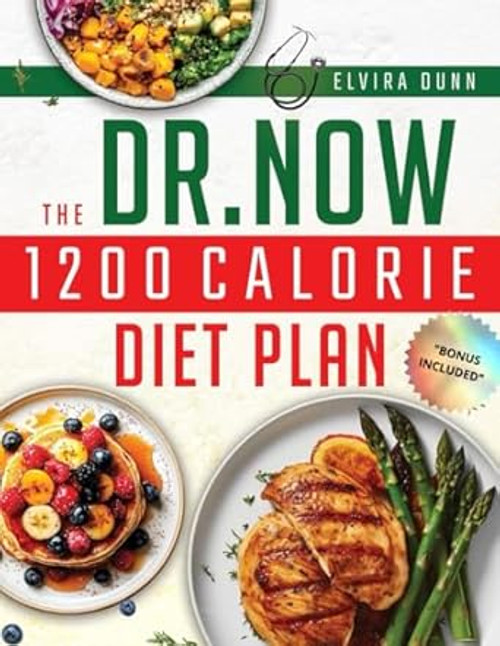 The Dr. Now 1200-Calorie Diet Plan