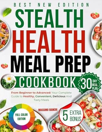 The Stealth Health Meal Prep Cookbook