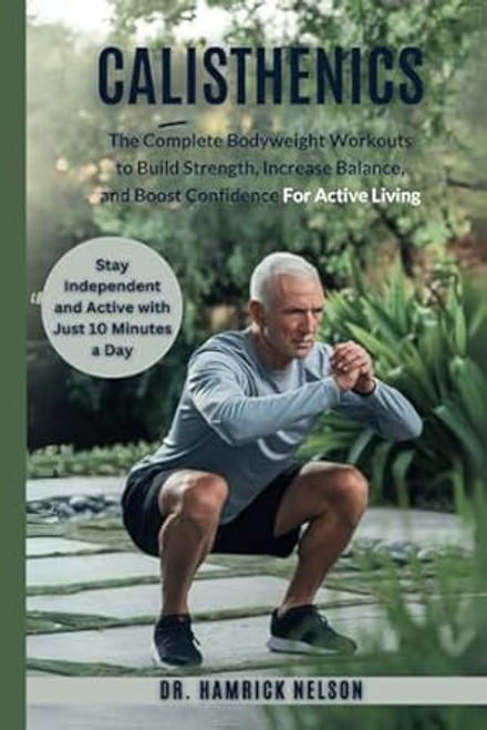 Calisthenics Exercises For Seniors Over 60