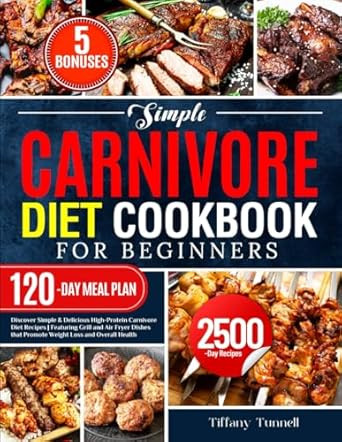 Simple Carnivore Diet Cookbook for Beginners