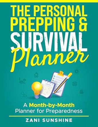 The Personal Prepping & Survival Planner