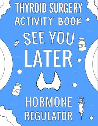 Thyroid Surgery Activity Book