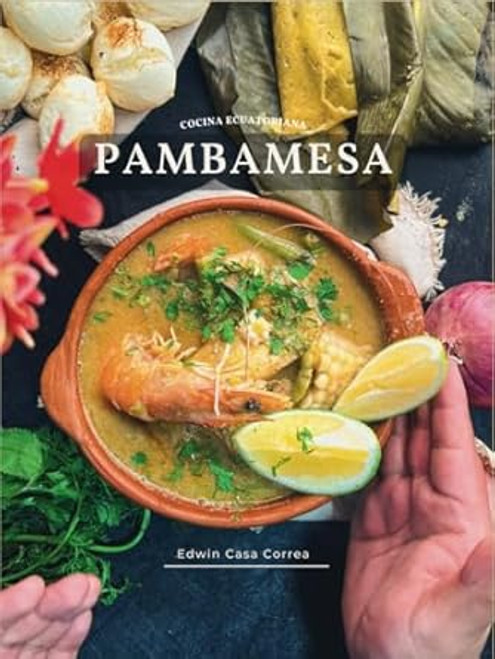 Pambamesa "Cocina Ecuatoriana"