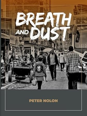 Breath and Dust