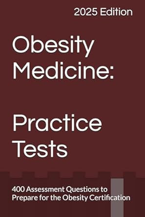 Obesity Medicine: Practice Tests