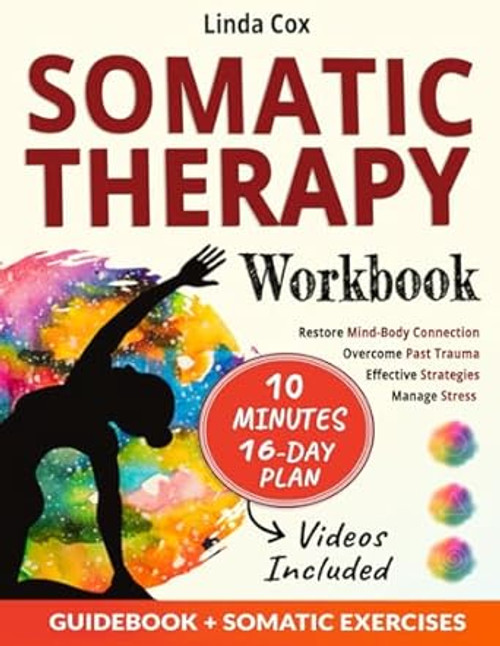 Somatic Therapy Workbook
