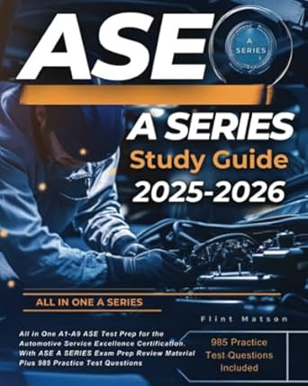 ASE A SERIES Study Guide 2025-2026