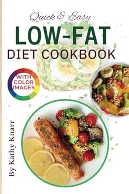 Quick & Easy Low Fat Diet Cookbook