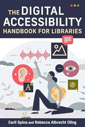 Digital Accessibility Handbook for Libraries