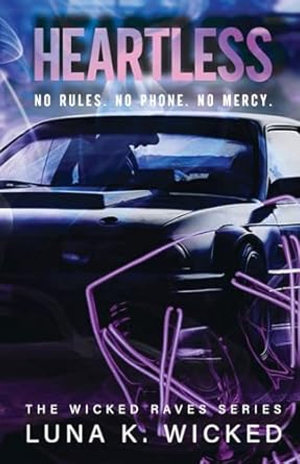 Heartless: The Wicked Raves Series