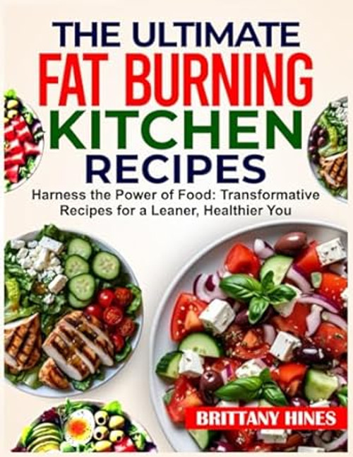 THE ULTIMATE FAT BURNING KITCHEN RECIPES