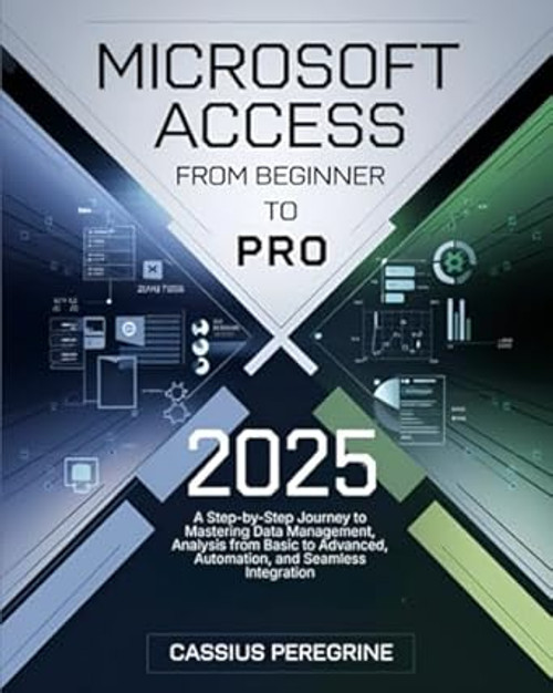 Microsoft Access From Beginner to Pro