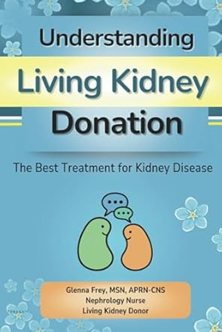 Understanding Living Kidney Donation