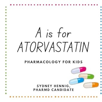 A is for Atorvastatin
