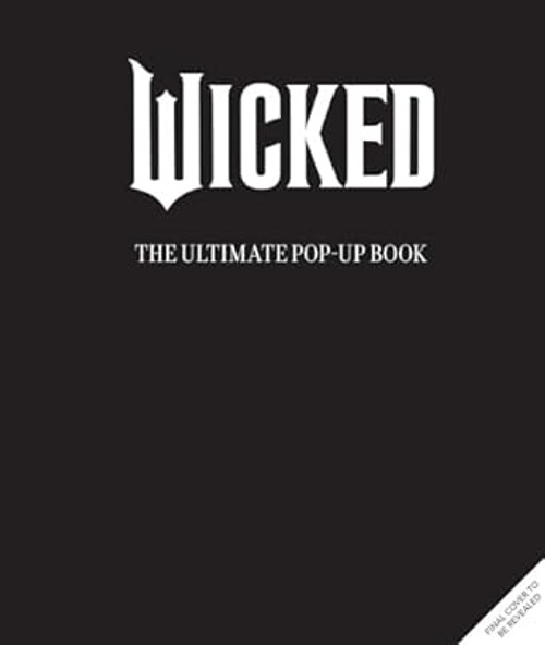 Wicked: The Ultimate Pop-Up Book