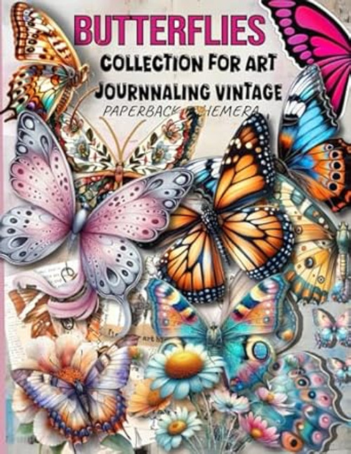 EPHEMERA BUTTERFLY COLLAGE And Cut Pages for Art Journaling