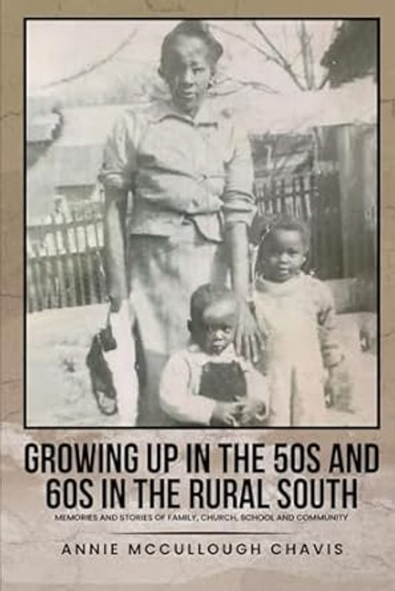 Growing Up in the 50s and 60s in the Rural South