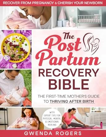 Post Partum Recovery Bible
