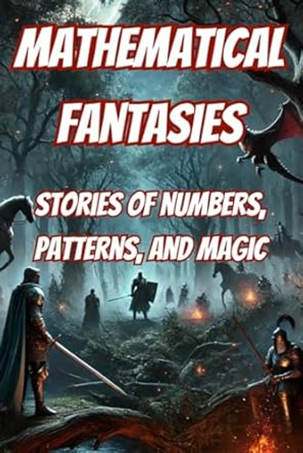 Mathematical Fantasies