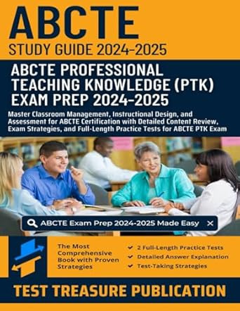 ABCTE Professional Teaching Knowledge Study Guide 2024-2025