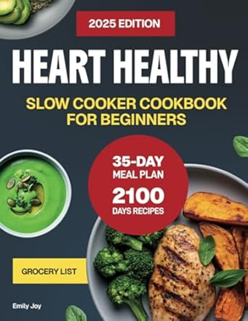 Heart Healthy Slow Cooker Cookbook for Beginners