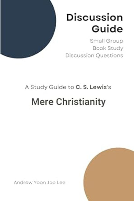 Discussion Guide for Mere Christianity